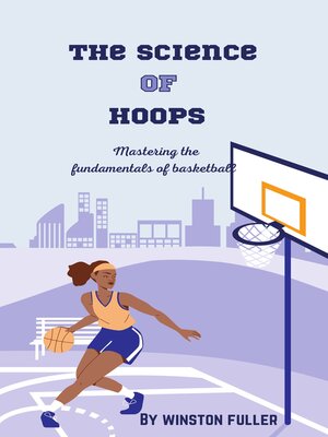 cover image of The science of hoops